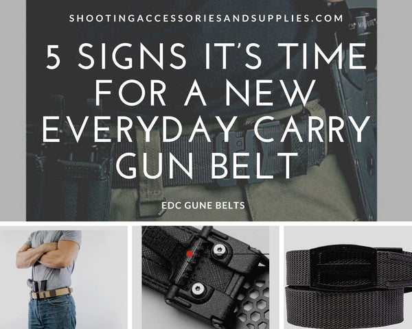 5 Signs It’s Time For A New Everyday Carry Gun Belt