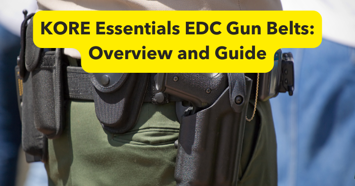 Kore Essentials KORE Essentials EDC Gun Belts: Overview and Guide – 2ND AMEN EDC