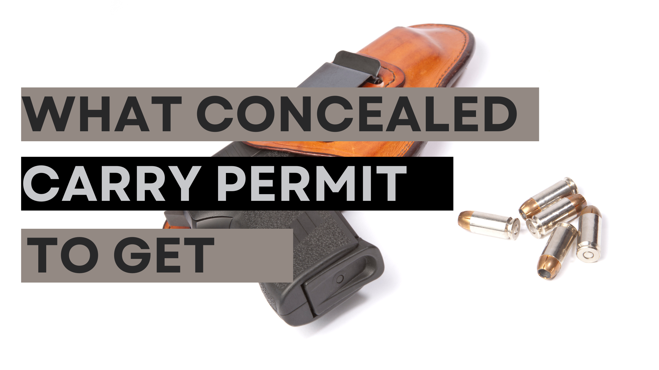 What Concealed Carry Permit to Get?